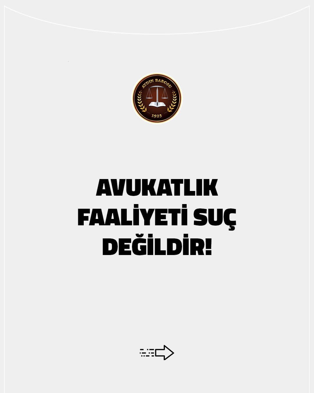AVUKATLIK FAALİYETİ SUÇ DEĞİLDİR!