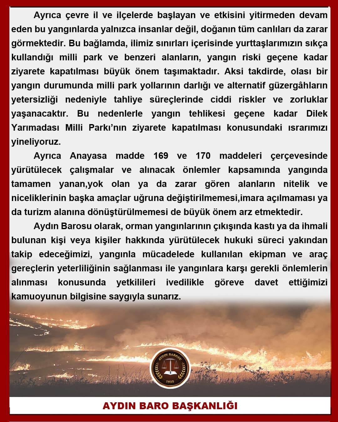 YANGINLAR KADERİMİZ DEĞİL,  ÖNLENEBİLİR FELAKETLERDİR